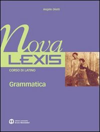 Beispielbild fr Nova Lexis. Grammatica. Per le Scuole superiori: 1 zum Verkauf von medimops