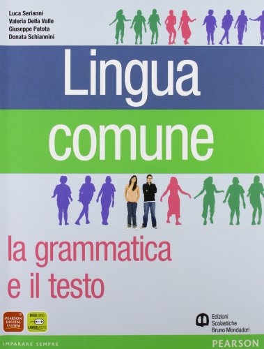 Stock image for Lingua comune. Per le Scuole superiori for sale by medimops