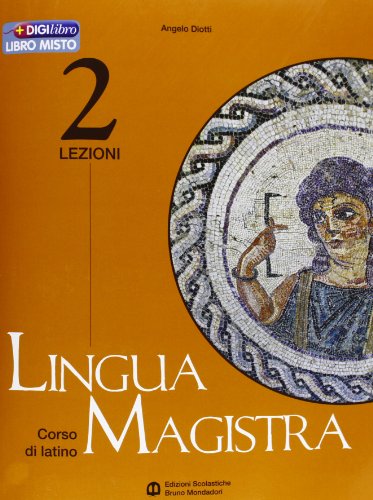 Beispielbild fr Lingua magistra. Lezioni. Per le Scuole superiori: 2 zum Verkauf von medimops