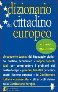 9788842444930: Dizionario del cittadino europeo