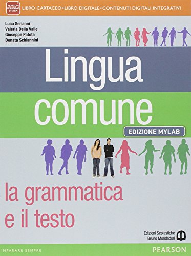 Beispielbild fr Lingua comune. Mylab. Per le Scuole superiori. Con e-book. Con espansione online zum Verkauf von medimops