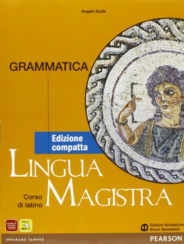 Beispielbild fr Lingua magistra. Ediz. compatta. PEr i Licei e gli Ist. Magistrali: 1 zum Verkauf von medimops