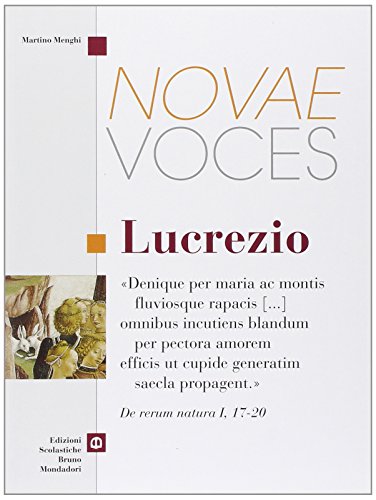 Stock image for Novae voces. Lucrezio. Per le Scuole superiori for sale by medimops