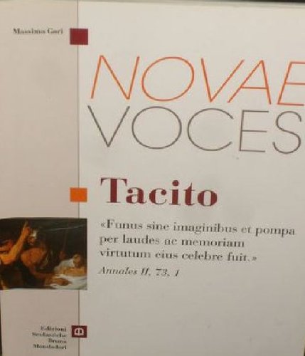 Stock image for Novae voces. Tacito. Per i Licei e gli Ist. magistrali for sale by medimops