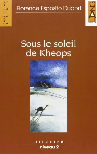 9788842461579: Sous le soleil de Kheops. Con Audiolibro