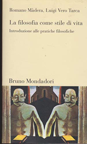 Stock image for La filosofia come stile di vita. Introduzione alle pratiche filosofiche for sale by libreriauniversitaria.it