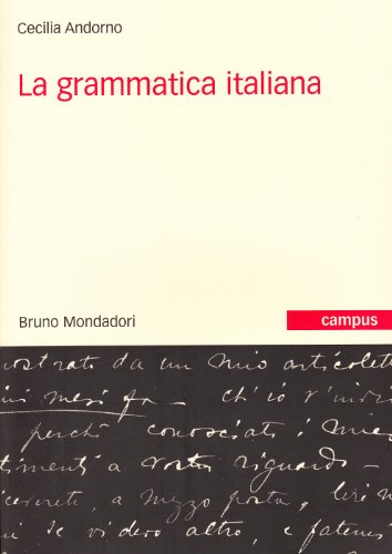 La grammatica italiana - Andorno, Cecilia M.: 9788842491491 - AbeBooks