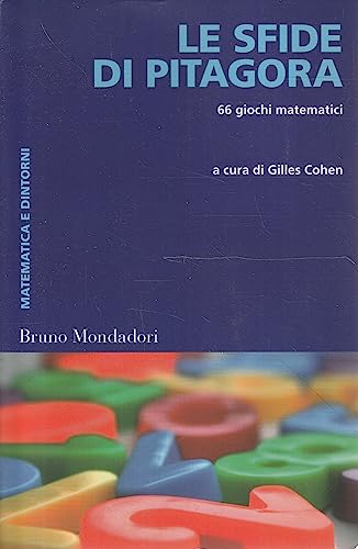 Stock image for Le sfide di Pitagora. 66 giochi matematici for sale by medimops