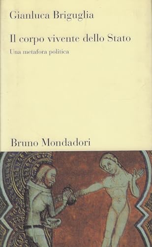 Imagen de archivo de Il corpo vivente dello Stato. Una metafora politica a la venta por Brook Bookstore On Demand