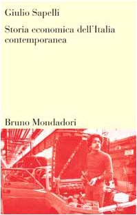 9788842493372: Storia economica dell'Italia contemporanea