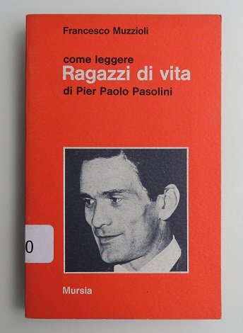 Stock image for Come Leggere: Ragazzi DI Vita (Italian Edition) for sale by GF Books, Inc.