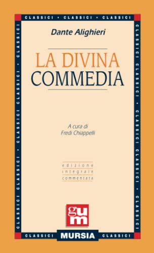 Beispielbild fr La Divina Commedia: Edizione integrale commentata (GUM - Grande Universale Mursia) zum Verkauf von Oberle