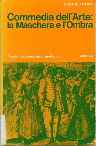 Beispielbild fr Commedia dell'arte: la maschera e l'ombra zum Verkauf von medimops