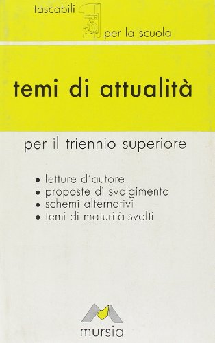 Imagen de archivo de Il tema d'attualit. Per le Scuole superiori a la venta por medimops