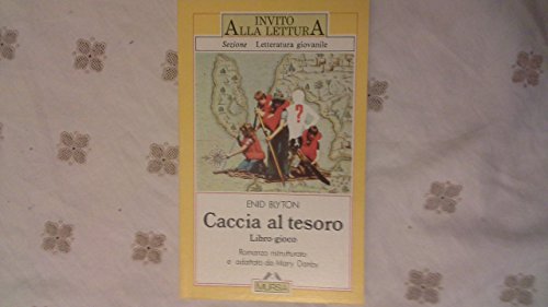 Imagen de archivo de Caccia al tesoro (Gioca l'avventura. Libri-gioco) a la venta por medimops