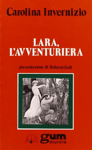 9788842503484: Lara, l'avventuriera (Grande universale Mursia) (Italian Edition)