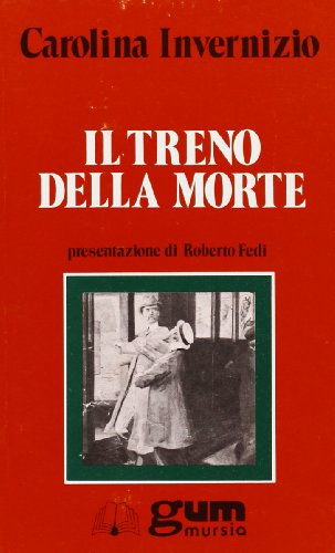 Il treno della morte (9788842503491) by Invernizio, Carolina