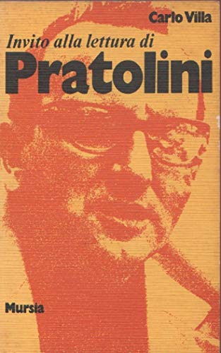 9788842503699: Invito alla lettura di Vasco Pratolini