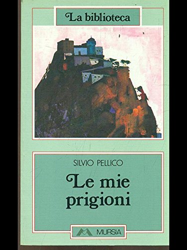 9788842504290: Le mie prigioni (La biblioteca)