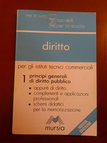 Imagen de archivo de Diritto. Per gli Ist. Tecnici commerciali: 1 (Tre in uno. Tascabili per la scuola sup.) a la venta por medimops