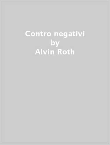 Stock image for Contro negativi for sale by libreriauniversitaria.it