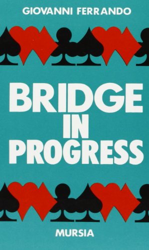 Beispielbild fr Bridge in progress (I giochi. Bridge) zum Verkauf von medimops