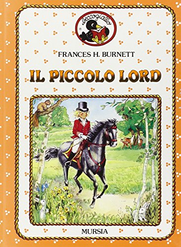 Il piccolo lord (Paperback) - Frances H. Burnett