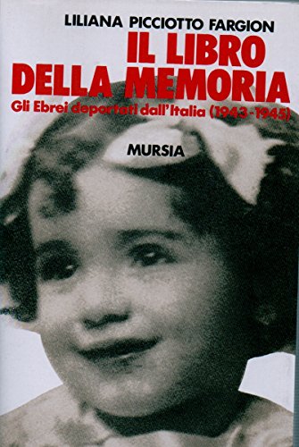 9788842507796: Il libro della memoria. Gli ebrei deportati dall'Italia (1943-1945)