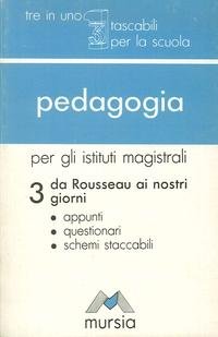 Beispielbild fr Pedagogia: 3 (Tre in uno. Tascabili per la scuola sup.) zum Verkauf von medimops