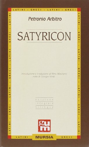 9788842509080: Satyricon (Grande Universale Mursia)