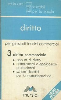 9788842510055: Diritto. Per gli Ist. Tecnici commerciali (Vol. 3) (Tre in uno. Tascabili per la scuola sup.)