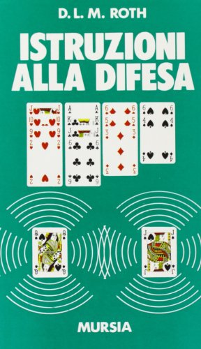 9788842511403: Istruzioni alla difesa (I giochi. Bridge)