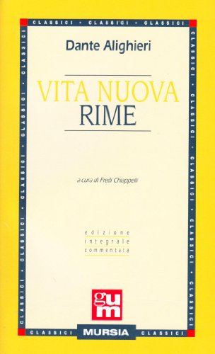 9788842511625: Vita nuova-Rime (Grande Universale Mursia)