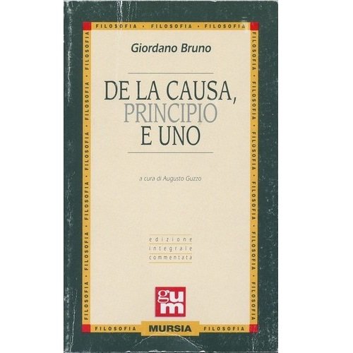 De la causa principio et uno (9788842511885) by Bruno, Giordano