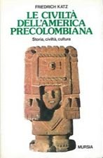 9788842512479: Le civilt dell'America precolombiana. Storia, civilt, cultura (Storia e documenti. Civilt nella storia)