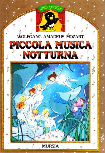 9788842513346: Piccola musica notturna. Con audiocassetta (Beccogiallo profumato. Fiabe musicali)