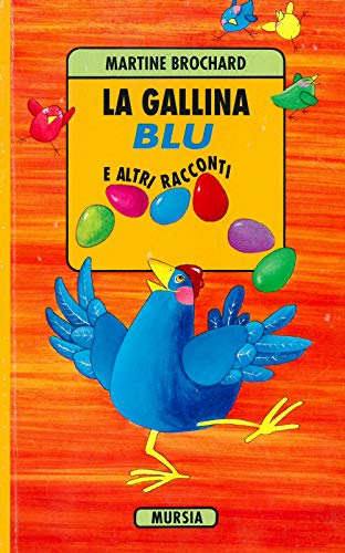 9788842519270: La gallina blu e altri racconti (Corticelli. Tascabili)