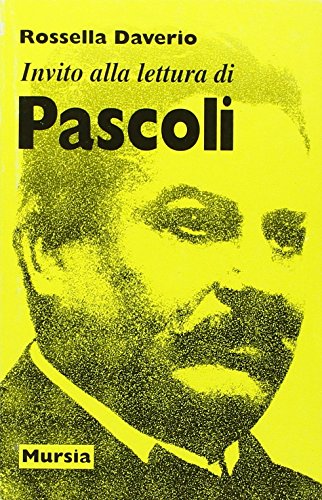 9788842522744: Invito alla lettura di Giovanni Pascoli (Invito alla lettura. Sezione italiana)