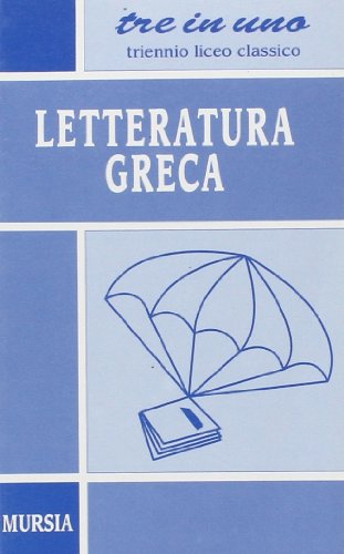 9788842524755: Letteratura greca (Tre in uno)