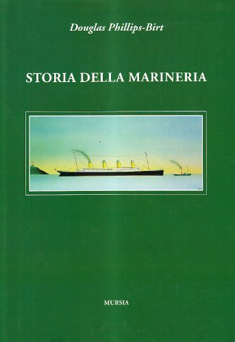 Imagen de archivo de Storia della marineria a la venta por libreriauniversitaria.it