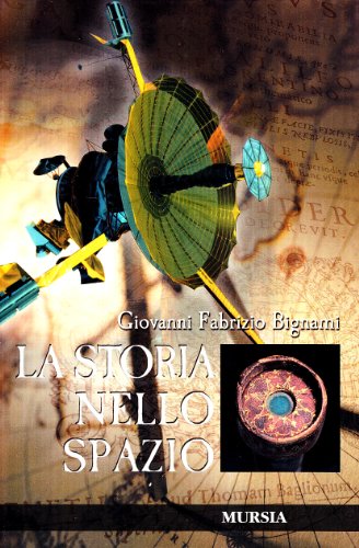 9788842529392: La storia nello spazio (Libri strenna)