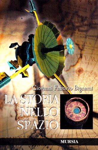 Stock image for La storia nello spazio for sale by libreriauniversitaria.it