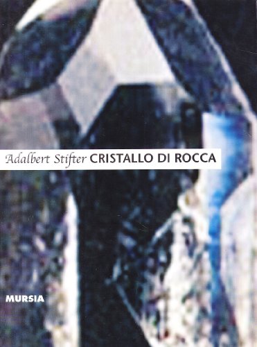 Stock image for Cristallo di rocca for sale by libreriauniversitaria.it