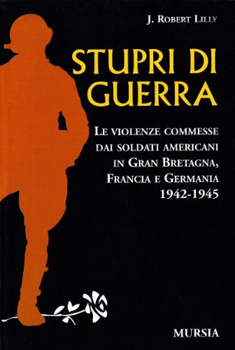 Beispielbild fr Stupri di guerra zum Verkauf von libreriauniversitaria.it