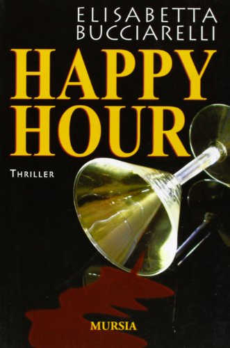 Imagen de archivo de Happy hour a la venta por libreriauniversitaria.it