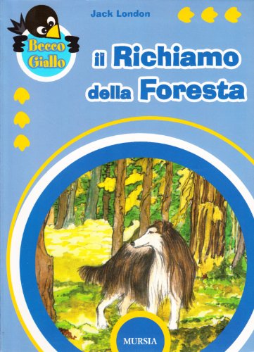 9788842536925: Il richiamo della foresta