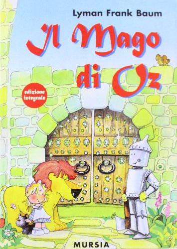 9788842537120: Il mago di Oz. Ediz. integrale (Corticelli. Nuova serie)