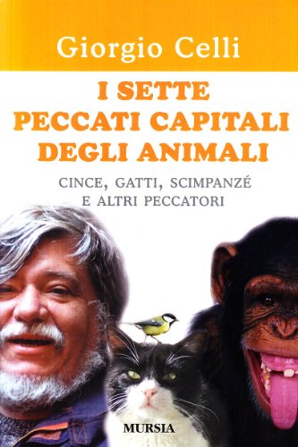 Stock image for I sette peccati capitali degli animali for sale by medimops
