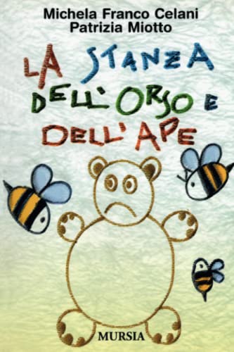 Imagen de archivo de La stanza dell'orso e dell'ape a la venta por medimops