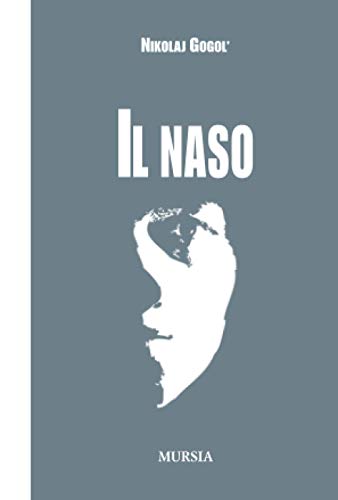 Stock image for Il naso (Il picci One) (Italian Edition) for sale by GF Books, Inc.